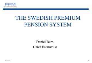 THE SWED I SH PREMIUM PENSION SYSTEM