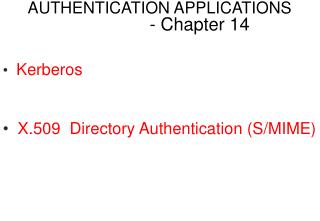 AUTHENTICATION APPLICATIONS - Chapter 14