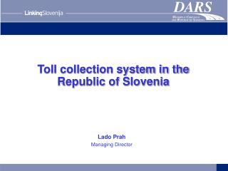 Toll collection system in the Republic of Slovenia