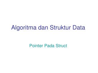 Algoritma dan Struktur Data