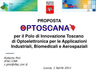 PROPOSTA per il Polo di Innovazione Toscano di Optoelettronica per le Applicazioni