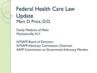 Federal Health Care Law Update