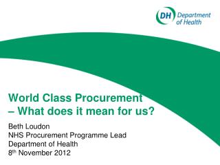 World Class Procurement – What does it mean for us?