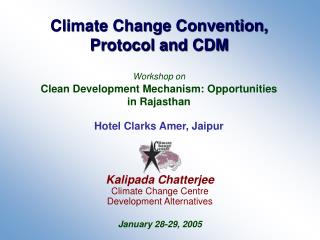 Climate Change Convention, Protocol and CDM