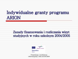 Indywidualne granty programu ARION