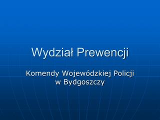 Wydział Prewencji