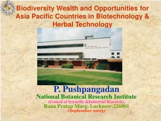 P. Pushpangadan National Botanical Research Institute