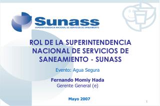 ROL DE LA SUPERINTENDENCIA NACIONAL DE SERVICIOS DE SANEAMIENTO - SUNASS