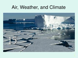 Air, Weather, and Climate