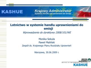 Lotnictwo w systemie handlu uprawnieniami do emisji Wprowadzenie do dyrektywy 2008/101/WE