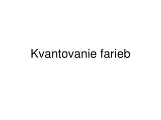 Kvantovanie farieb