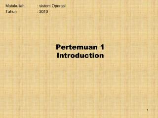 Pertemuan 1 Introduction