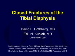 Closed Fractures of the Tibial Diaphysis