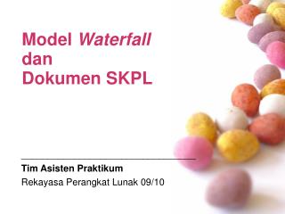 Model Waterfall dan Dokumen SKPL