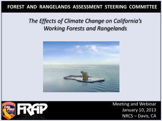 The Effects of Climate Change on California’s Working Forests and Rangelands