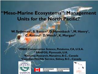 “Meso-Marine Ecosystems”: Management Units for the North Pacific?