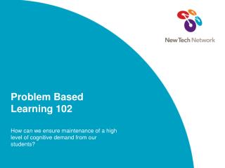 Problem Based Learning 102