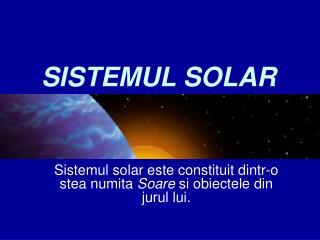 SISTEMUL SOLAR