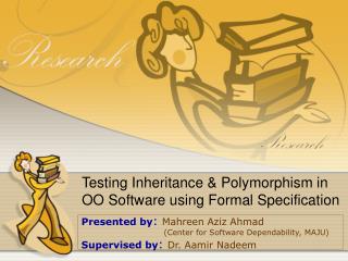 Testing Inheritance &amp; Polymorphism in OO Software using Formal Specification