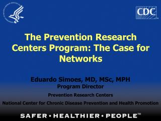 The Prevention Research Centers Program: The Case for Networks