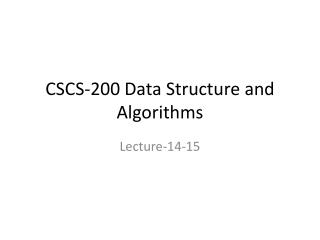 CSCS-200 Data Structure and Algorithms