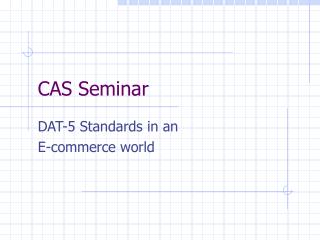 CAS Seminar