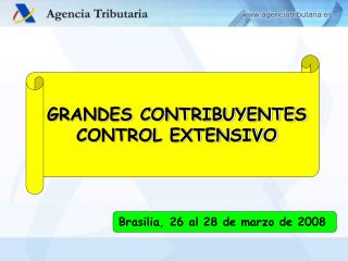 GRANDES CONTRIBUYENTES CONTROL EXTENSIVO