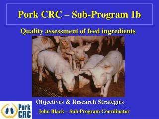 Pork CRC – Sub-Program 1b