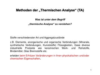 Methoden der „Thermischen Analyse“ (TA) Was ist unter dem Begriff