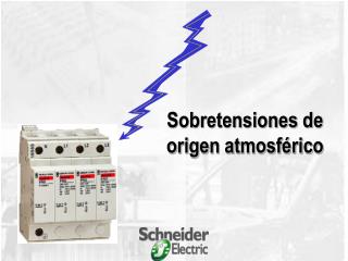 Sobretensiones de origen atmosférico