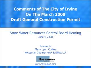 State Water Resources Control Board Hearing June 4, 2008 Presented by Mary Lynn Coffee