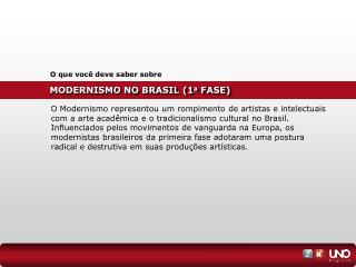 MODERNISMO NO BRASIL (1 a FASE)