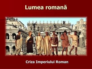 Lumea romană