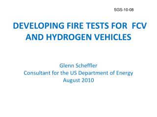 DEVELOPING FIRE TESTS FOR FCV AND HYDROGEN VEHICLES