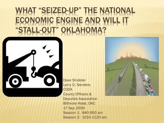 What “Seized-up” the National Economic Engine and Will It “Stall-out” Oklahoma?