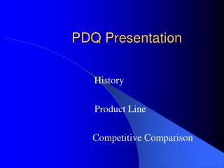 PDQ Presentation