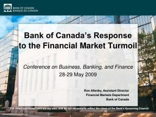 Bank of Canada’s Response to the Financial Market Turmoil