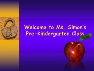 Welcome to Ms. Simon’s Pre-Kindergarten Class