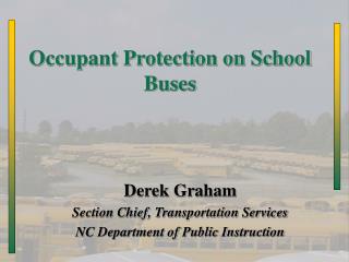 Occupant Protection on School Buses