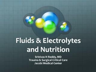 Fluids &amp; Electrolytes and Nutrition