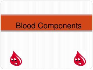 Blood Components