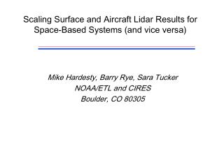 Scaling Surface and Aircraft Lidar Results for Space-Based Systems (and vice versa)