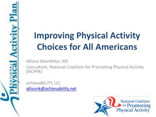 Improving Physical Activity Choices for All Americans