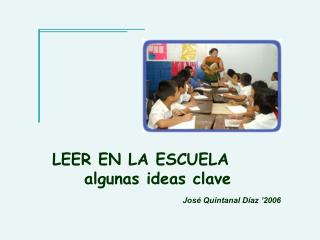 LEER EN LA ESCUELA algunas ideas clave