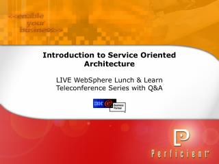 Introduction to Service Oriented Architecture