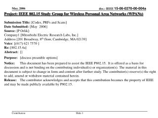 Project: IEEE 802.15 Study Group for Wireless Personal Area Networks (WPANs)