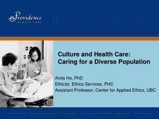 Culture and Health Care: Caring for a Diverse Population