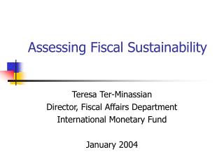 Assessing Fiscal Sustainability