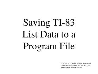 Saving TI-83 List Data to a Program File