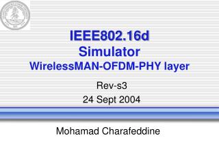 IEEE802.16d Simulator WirelessMAN-OFDM-PHY layer